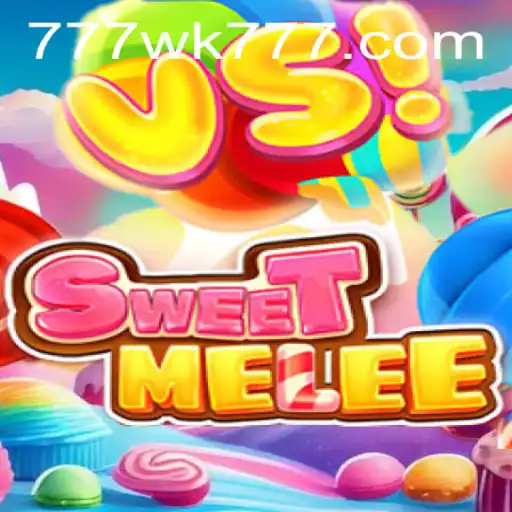 SweetMelee: Dive into the World of Competitive Play with WK777