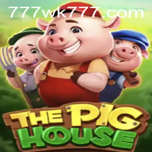 ThePigHouse: An Exciting New Game with WK777